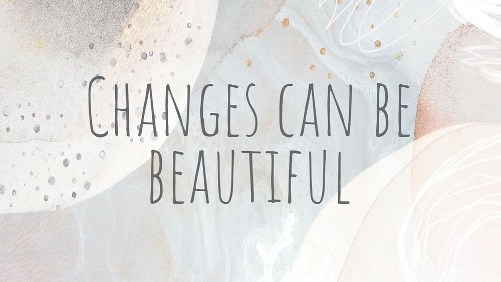 Changes can be beautiful blog banner template, editable text