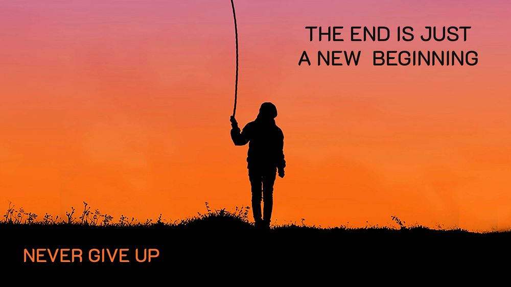 The end is just a new beginning quote  blog banner template, editable text