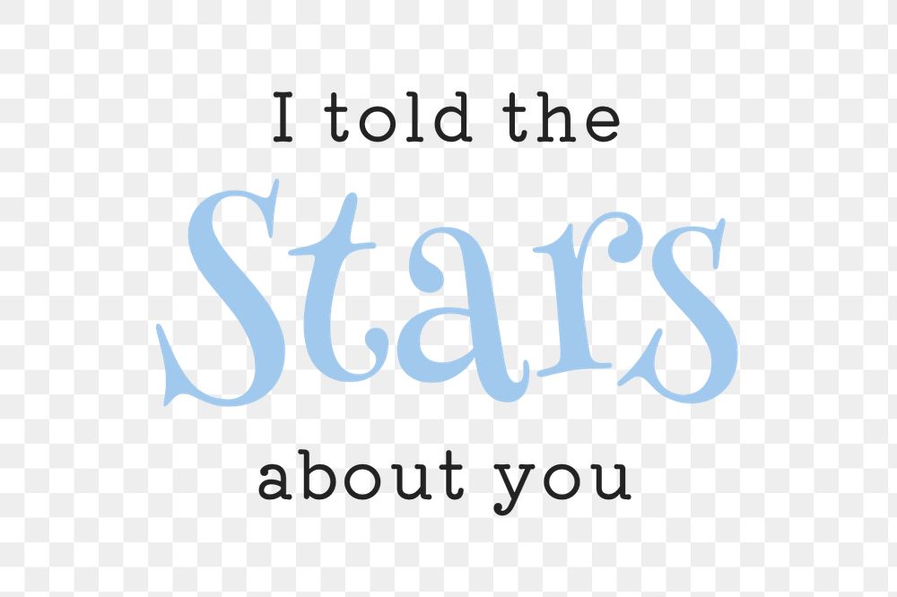 I told the stars about you text