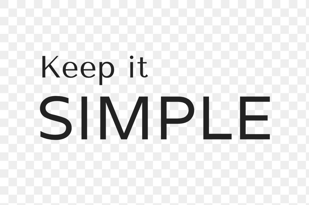 Keep it simple text