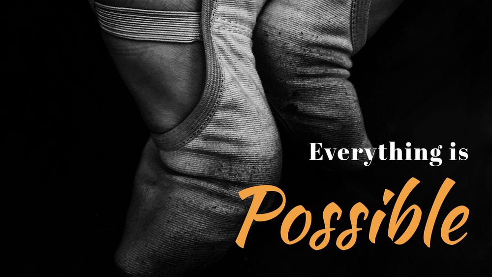 Motivational ballerina banner template, everything is possible quote