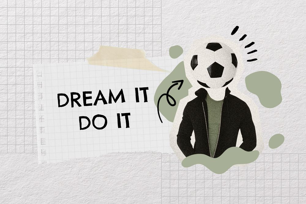 Dream & do reminder note, editable collage remix design