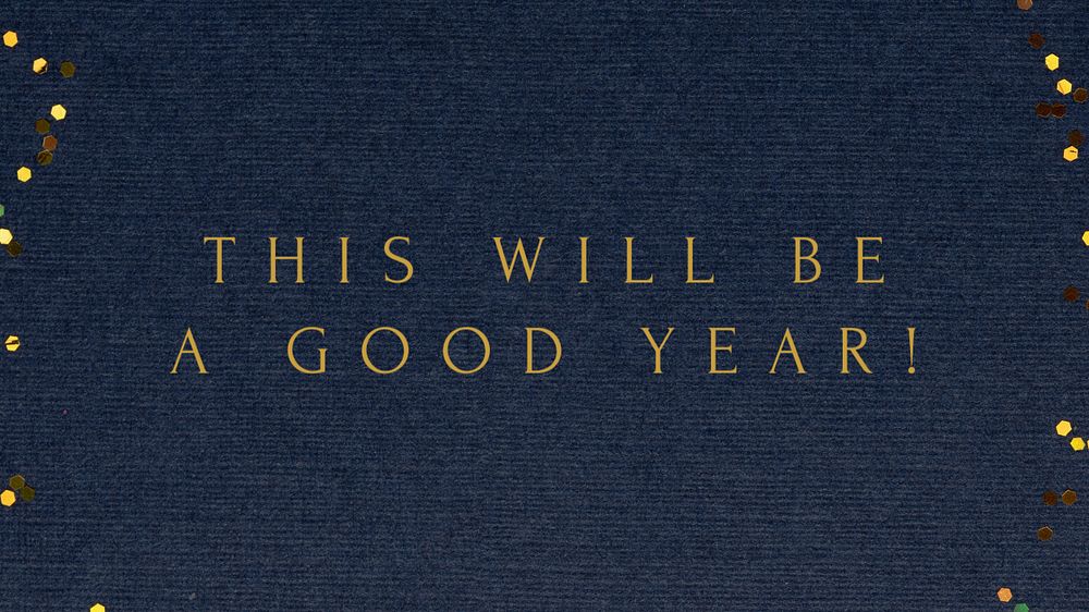 This'll be a good year blog banner template, editable text