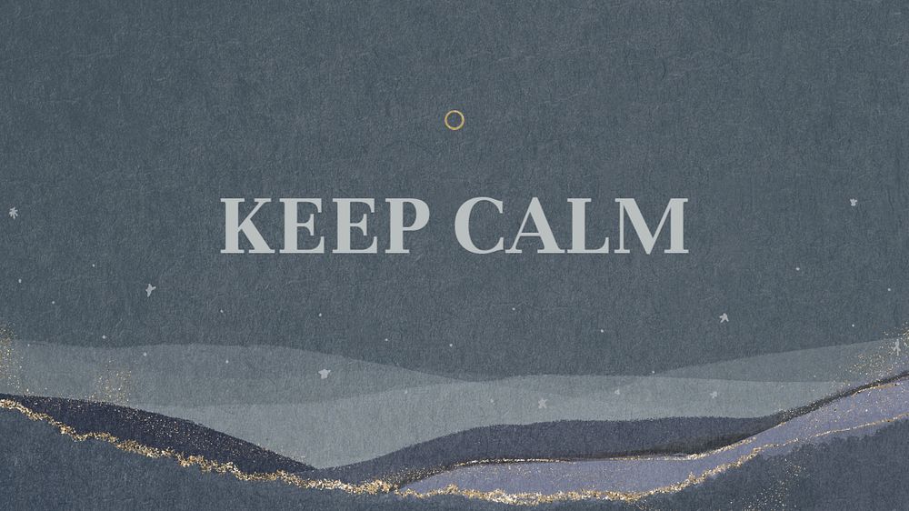 Keep calm blog banner template, editable text