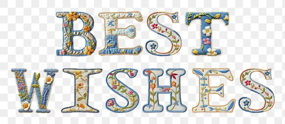 Best wishes png embroidery alphabet, transparent background