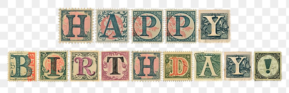 Happy birthday png vintage postage stamp alphabet design, transparent background