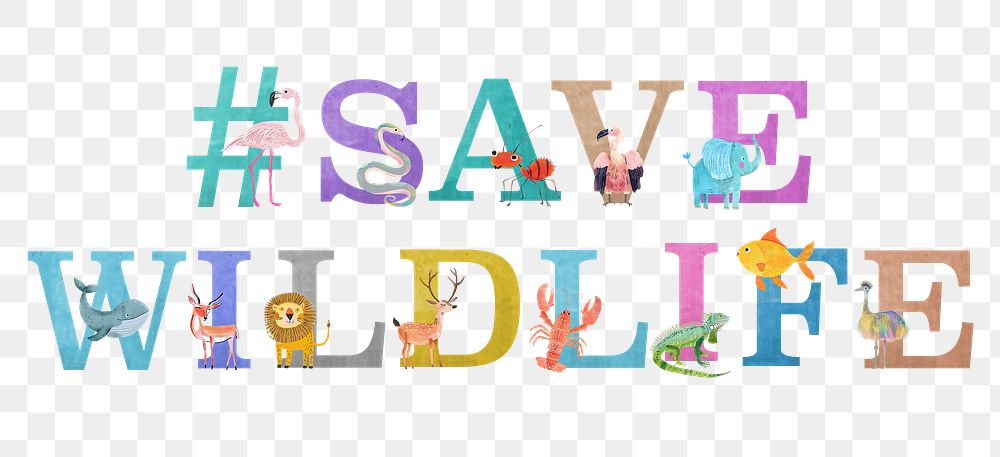 #Savewildlife png animal character word, transparent background