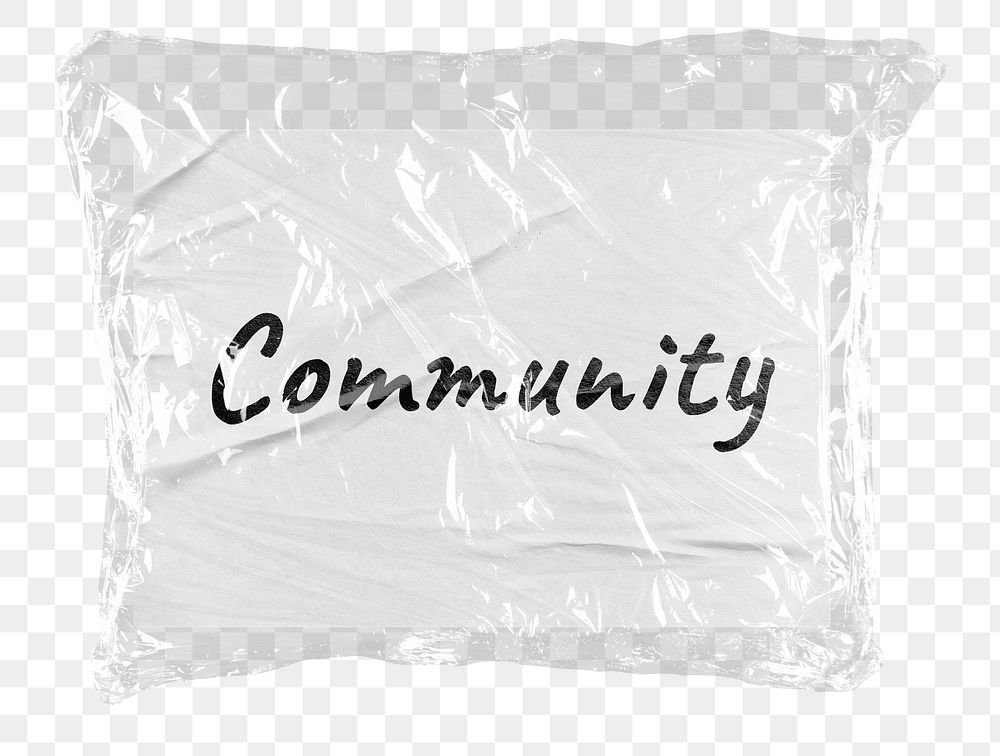 Community png word sticker, plastic covered message, transparent background
