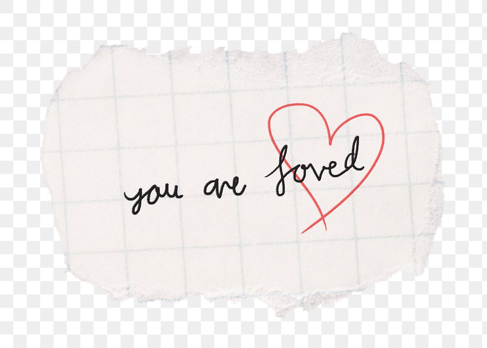 You are loved png sticker, torn paper note, transparent background