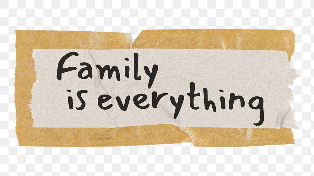 PNG family is everything, quote on brown kraft paper tape in transparent background