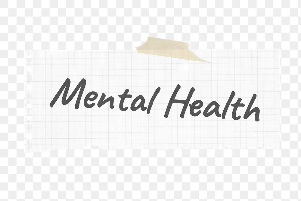 Mental health png typography sticker, ripped paper on transparent background