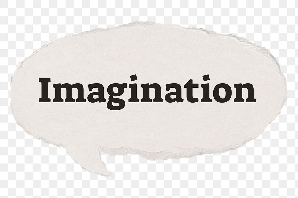Imagination png speech bubble typography sticker on transparent background