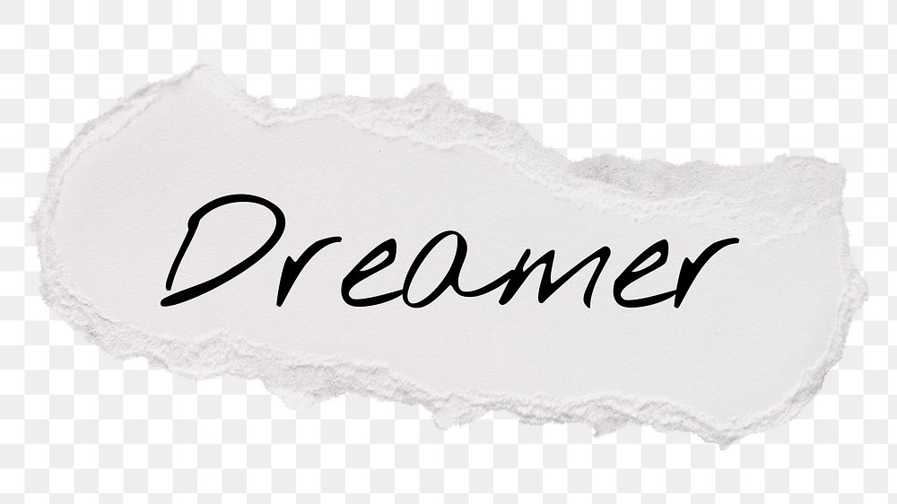 Dreamer png word, ripped paper, white digital sticker in transparent background