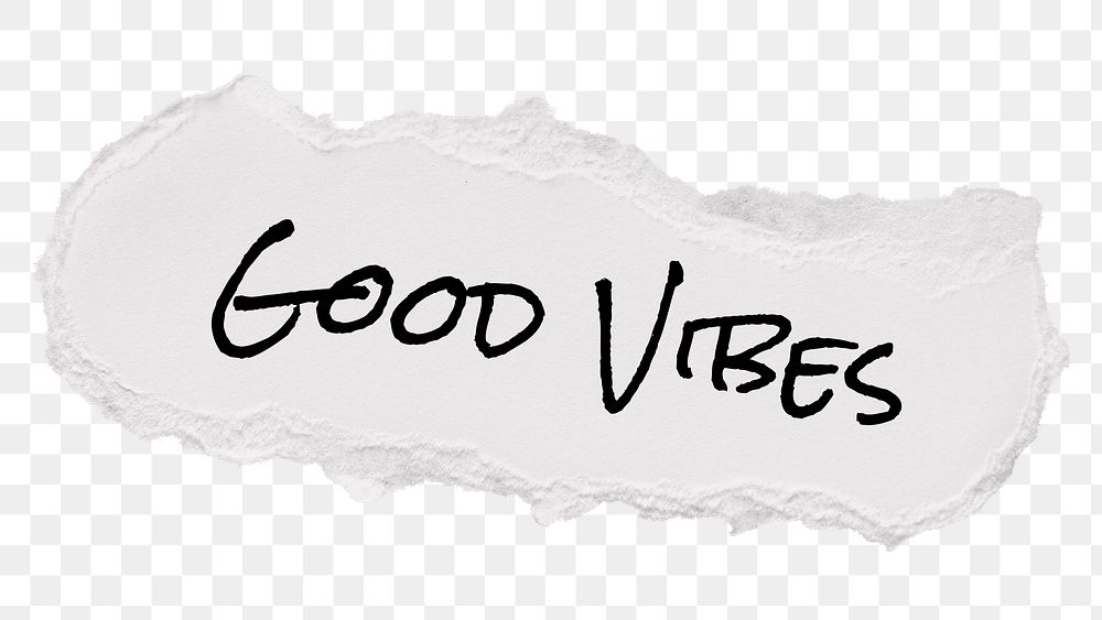 Good vibes png word, ripped paper, white digital sticker in transparent background