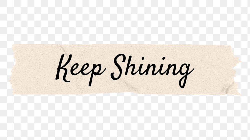 Keep shining png word, paper tape digital sticker in transparent background