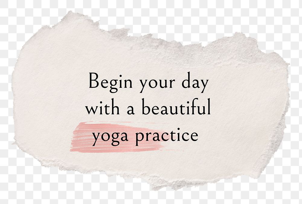 PNG yoga quote, DIY torn paper, healthy lifestyle clipart in transparent background