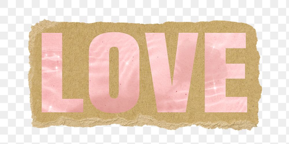 Love png word sticker typography, aesthetic water in pink, torn paper in transparent background