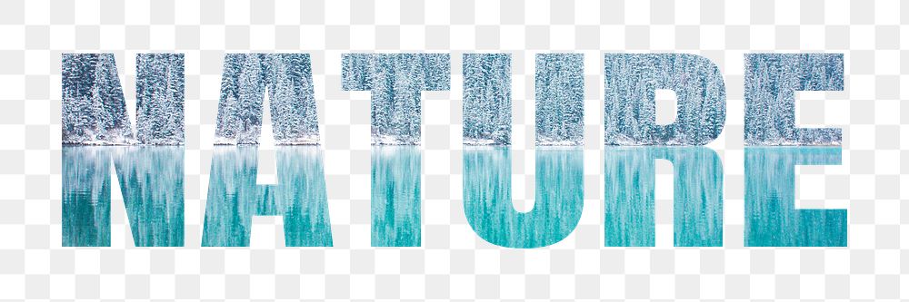 Nature png word sticker typography, winter landscape, transparent background
