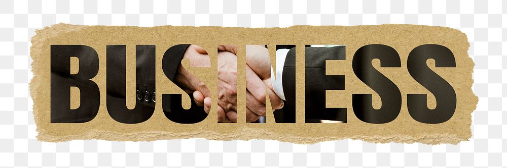 Business png word, people shaking hands, transparent background, torn paper collage element