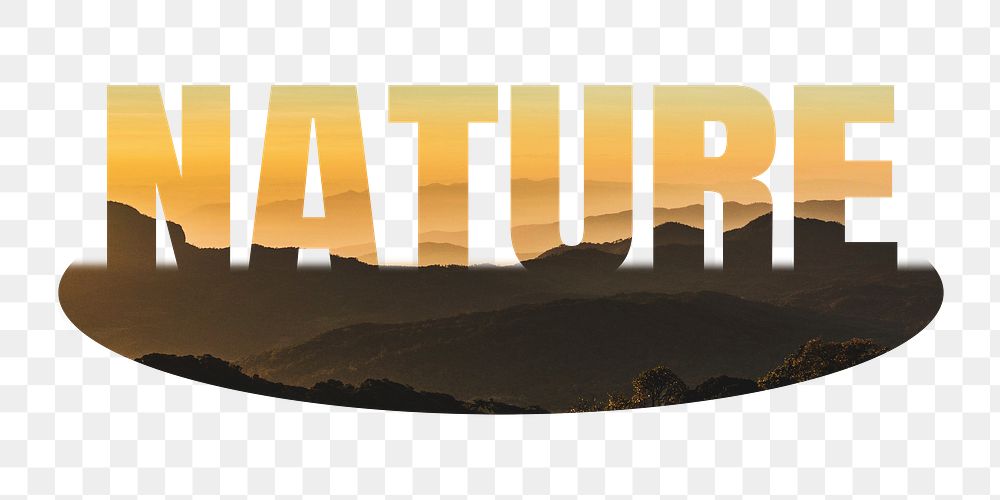 Nature png word sticker, mountain on transparent background