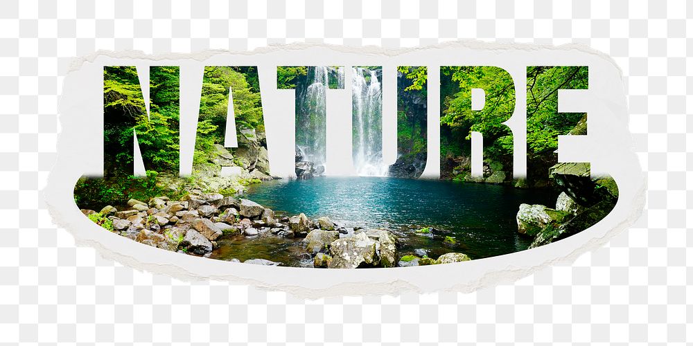 Nature png word sticker, waterfall  design on ripped paper, transparent background