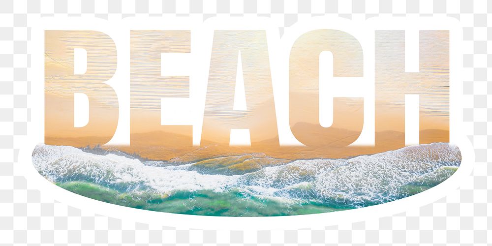 Beach png word sticker, white border typography, transparent background