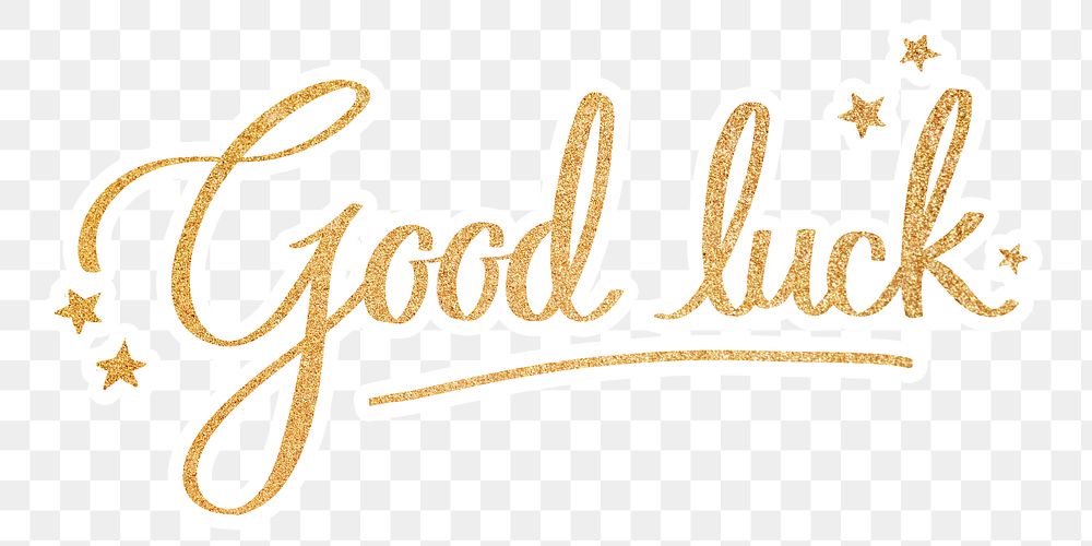 PNG good luck, gold glittery calligraphy, digital sticker with white outline in transparent background