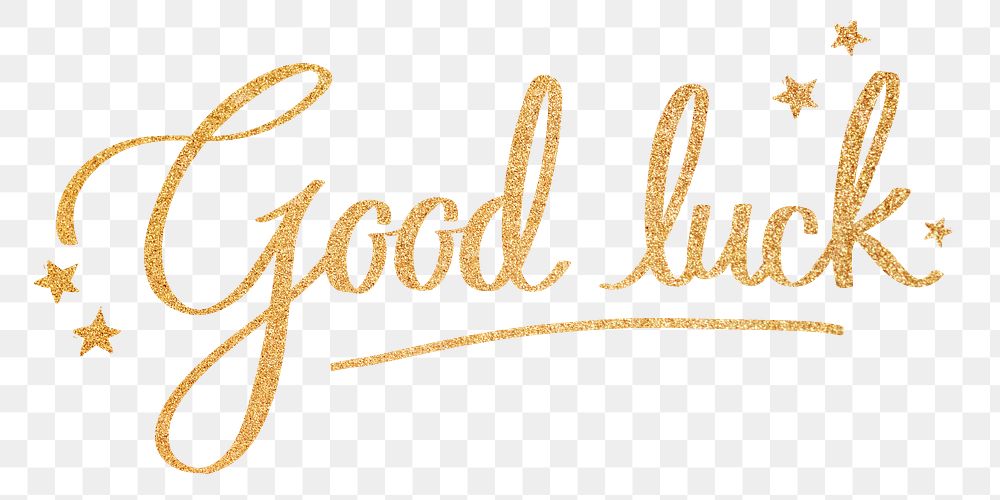 PNG good luck, gold glittery calligraphy, message digital sticker in transparent background