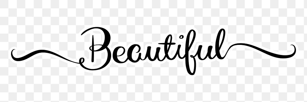 Beautiful word png, minimal black calligraphy, digital sticker with white outline in transparent background