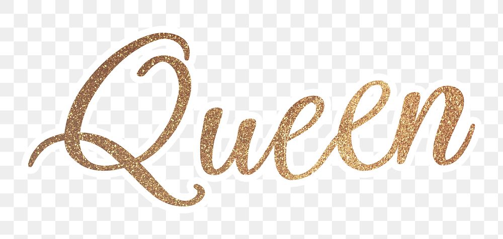 PNG queen word, gold glittery calligraphy, digital sticker with white outline in transparent background