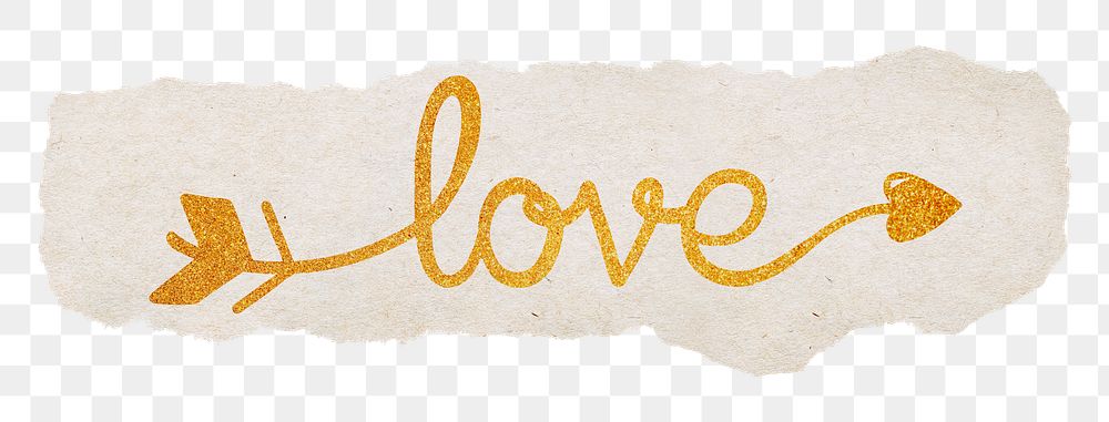 Love png word, gold glittery calligraphy on torn paper, transparent background