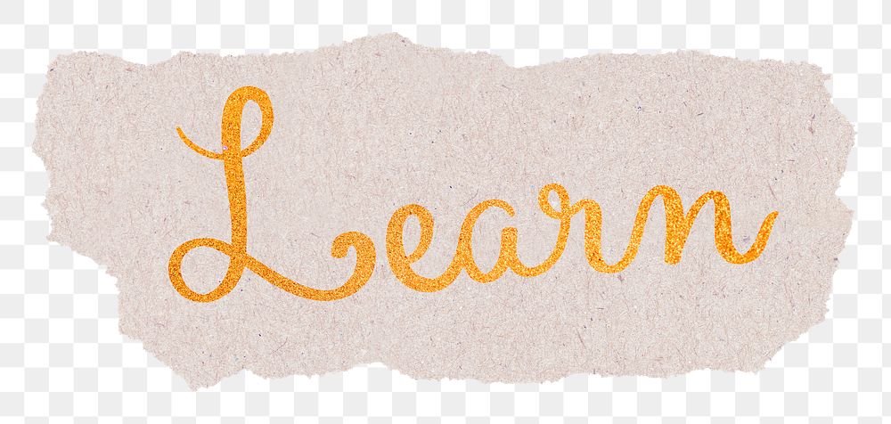PNG learn word, torn paper, gold glittery calligraphy on transparent background