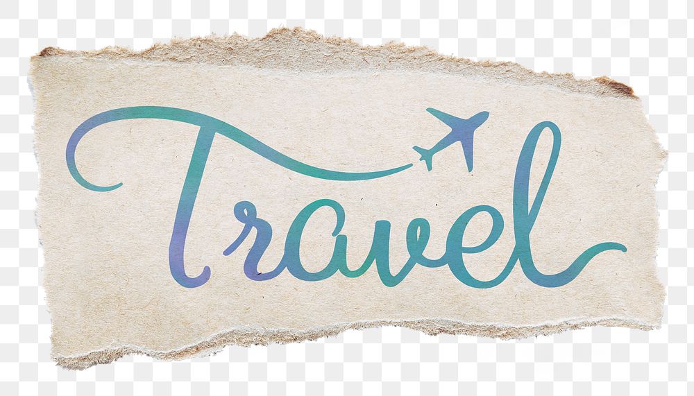 Travel word png, blue calligraphy text, torn paper in transparent background