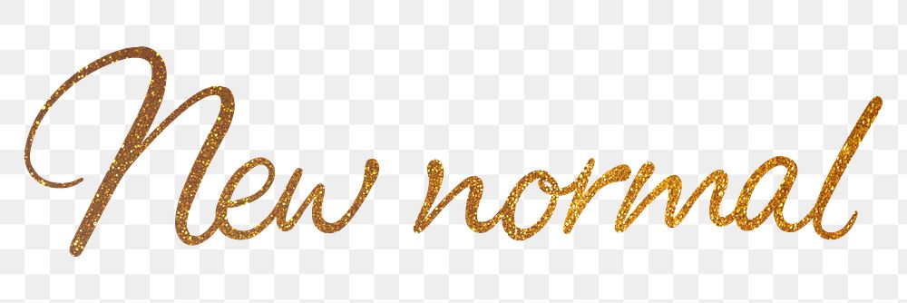 New normal png word, gold glittery calligraphy digital sticker in transparent background
