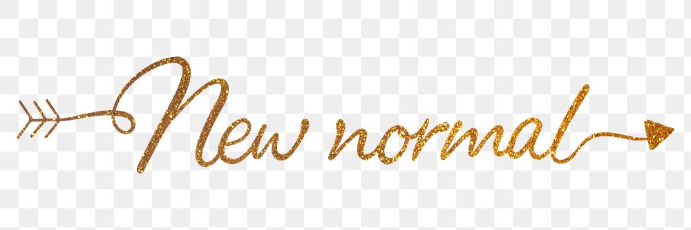 New normal png, gold glittery calligraphy digital sticker in transparent background