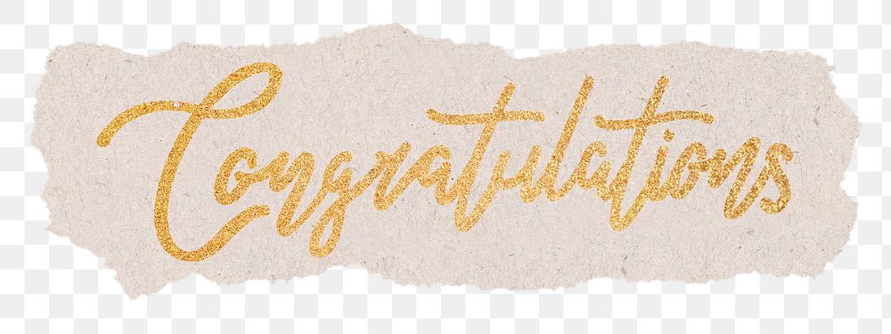 Congratulations png word, gold glittery calligraphy on ripped paper, transparent background