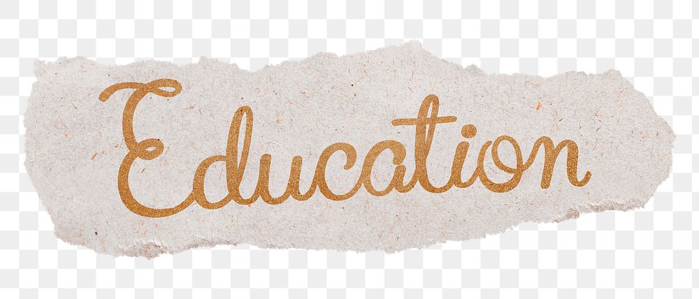 Education word png, gold glittery calligraphy on ripped paper, transparent background