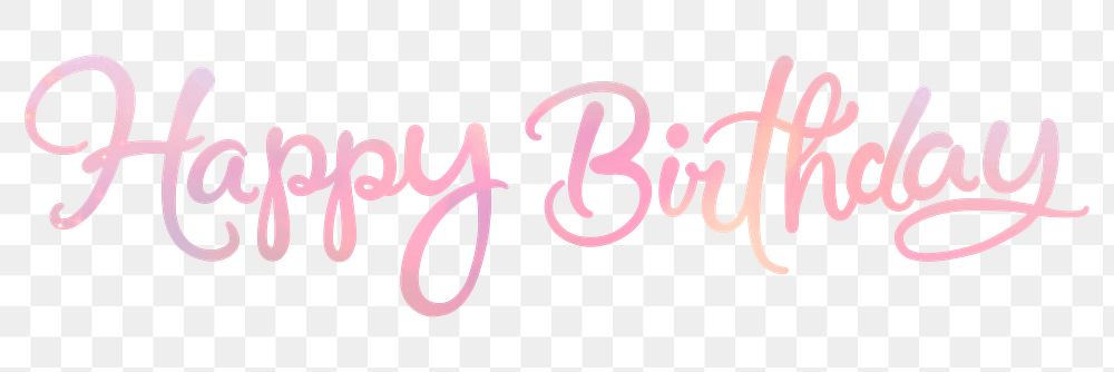 Happy birthday png sticker, pastel pink calligraphy text in transparent background