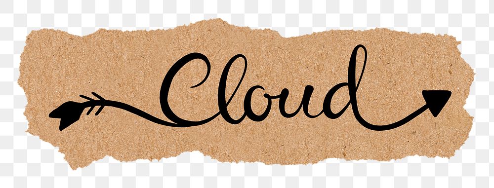 Cloud word png, black calligraphy on torn paper, transparent background