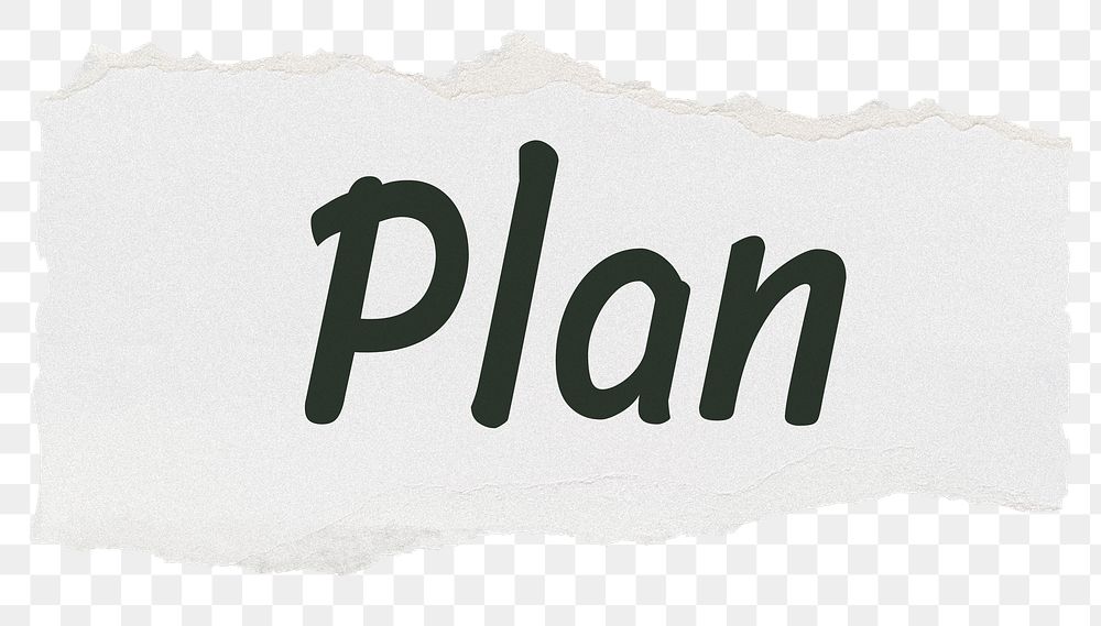 Plan png word sticker typography, torn paper, transparent background