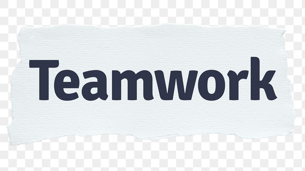 Teamwork png word sticker typography, torn paper, transparent background