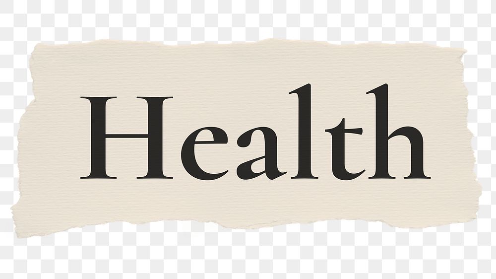 Health png word sticker typography, torn paper, transparent background
