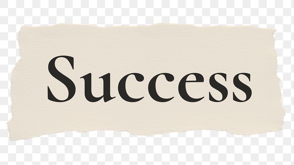 Success png word sticker typography, torn paper, transparent background