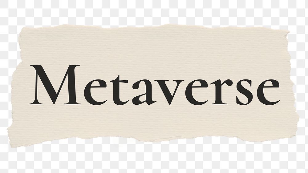 Metaverse png word sticker typography, torn paper, transparent background