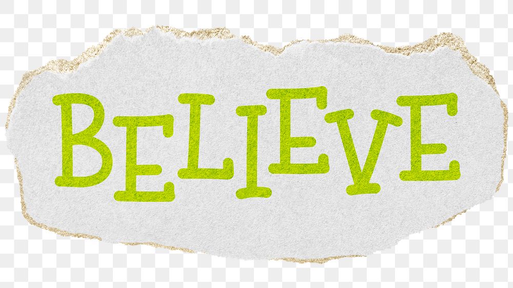 Believe png word sticker typography, transparent background
