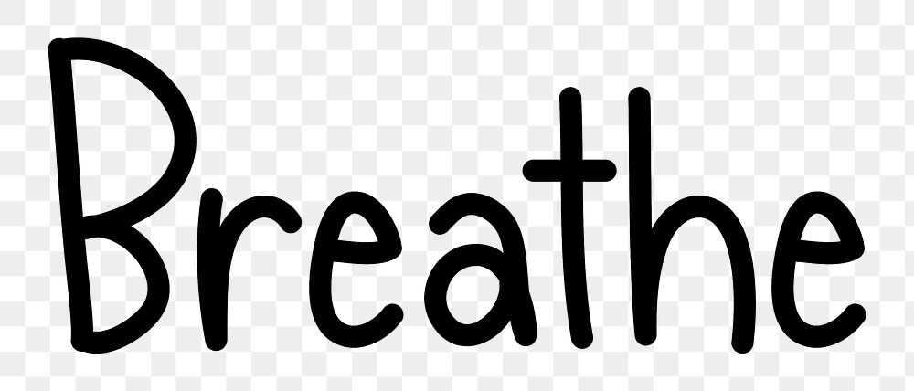 Breathe png word sticker typography, transparent background
