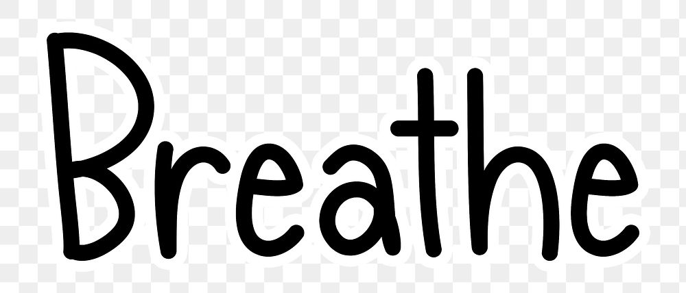 Breathe png word sticker typography, transparent background
