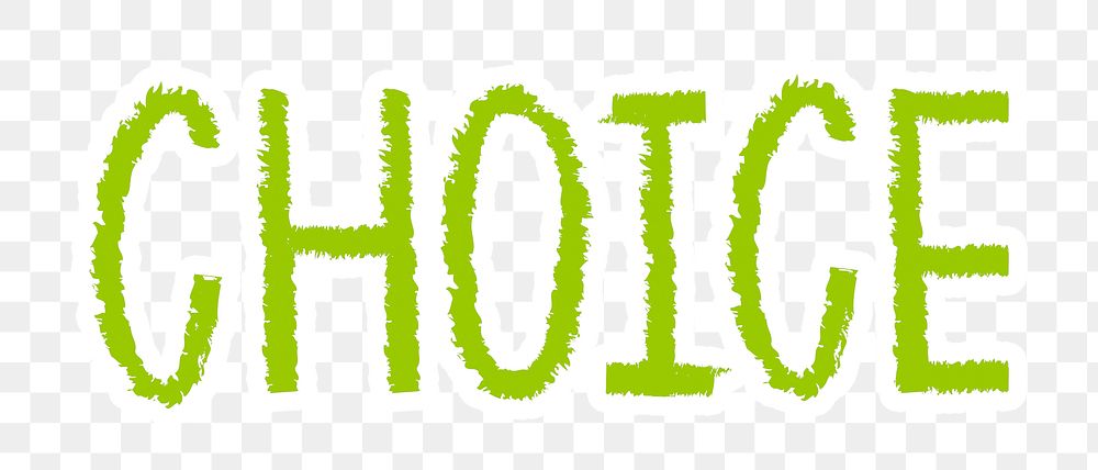 Choice png word sticker typography, transparent background