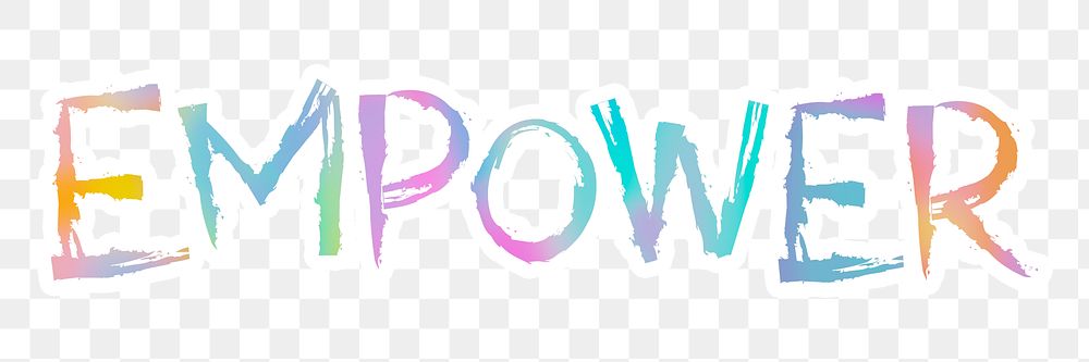 Empower png word sticker typography, transparent background