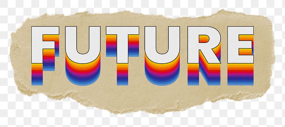 Future png ripped paper word sticker typography, transparent background
